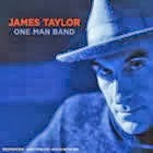 James Taylor - One Man Band