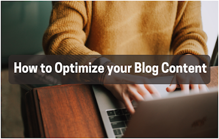 How to Optimize your Blog Content