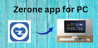 Zerone app for PC