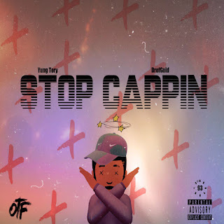 MP3 download Yung Tory - Stop Cappin' (feat. Drefgold) - Single iTunes plus aac m4a mp3