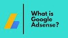 What Is Google AdSense || 2019