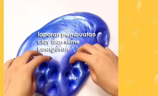 Laporan Hasil Percobaan Membuat Slime Dan Clay Dari Berbagai