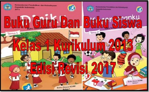 Buku Kelas 1 Kurikulum 2013 Revisi 2017