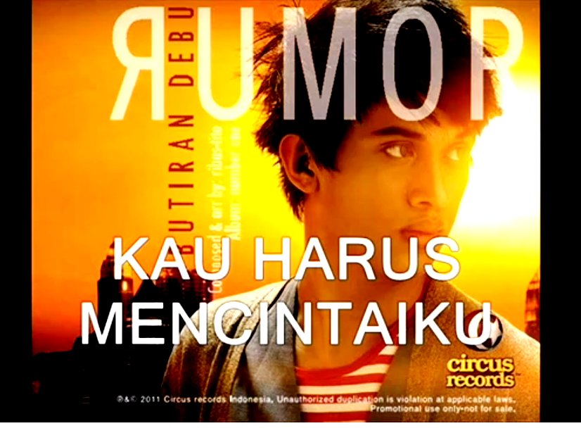 Rumor - Kau Harus Mencintaiku