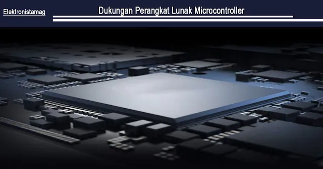 Dukungan Perangkat Lunak Microcontroller