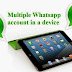 How to use two Whatsapp accounts on One Android device