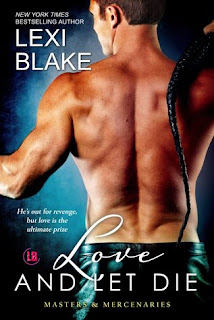  Love And Let Die by Lexi Blake