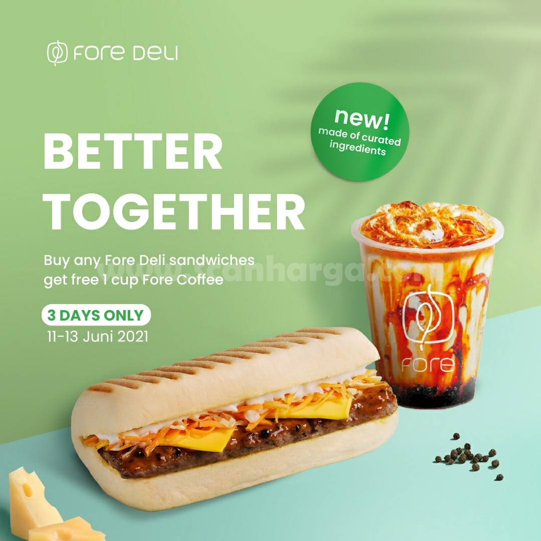 Promo Fore Coffee Beli 1 sandwich Fore Deli GRATIS 1 Aren Latte⁠