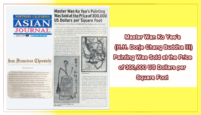 Master Wan Ko Yee’s (H.H. Dorje Chang Buddha III) Painting Was Sold at the Price of 300,000 US Dollars per Square Foot