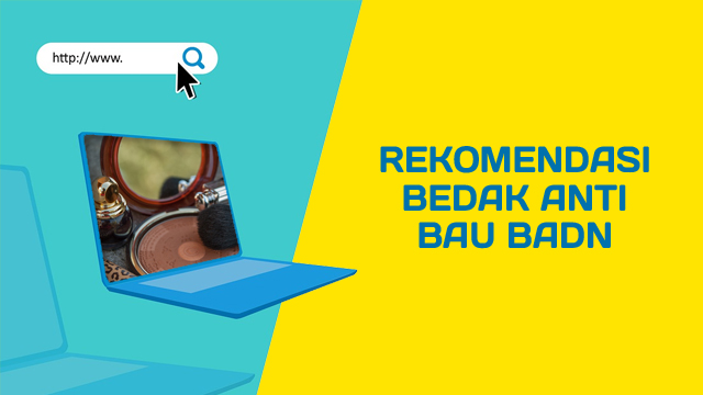 Rekomendasi Bedak Anti Bau Badan