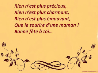 Rien n’est plus précieux, Rien n’est plus charmant, Rien n’est plus émouvant, Que le sourire d’une maman ! Bonne fête à toi…