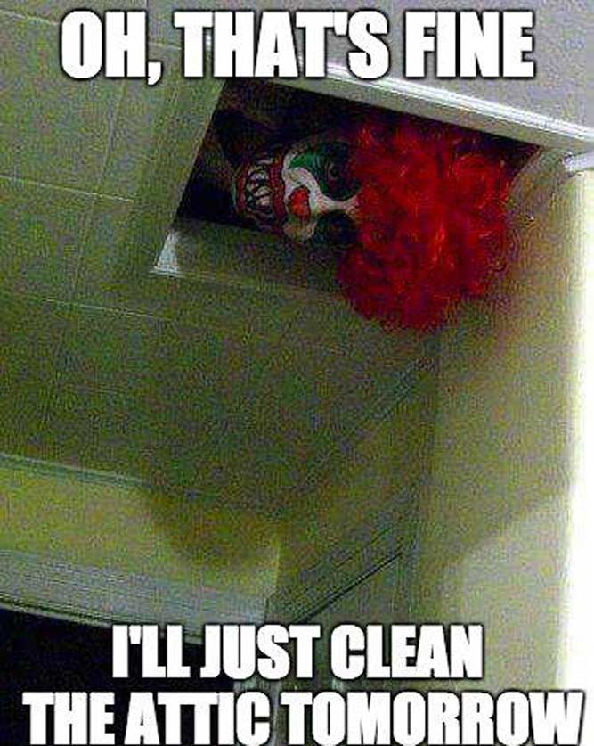 I will just clean! - Trending It Memes – Best Funniest Memes This Week - it movie chapter one cast makeup, funny pennywise sewer clown dancing, generator, Reddit, joker, viral, top Hollywood pictures, photos, images, pics, captions, quotes, wishes, quotes, SMS, status, messages.