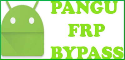 Pangu-FRP-Bypass-Unlocker-APK-Tool-Download-Direct