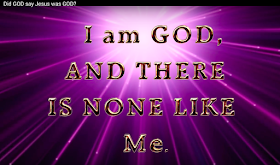 I AM GOD AND THERE IS NONE LIKE ME.