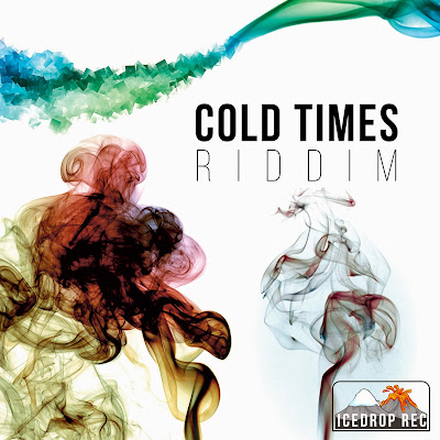 Cold Times Riddim