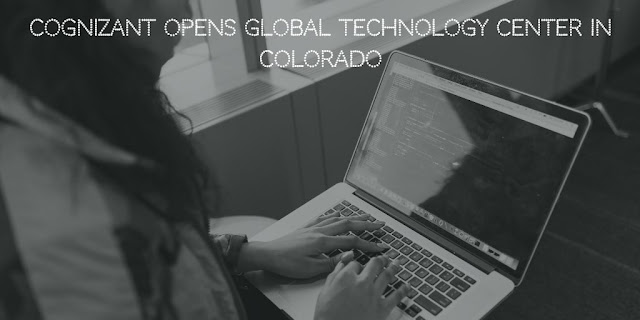 Cognizant opens global technology center in Colorado