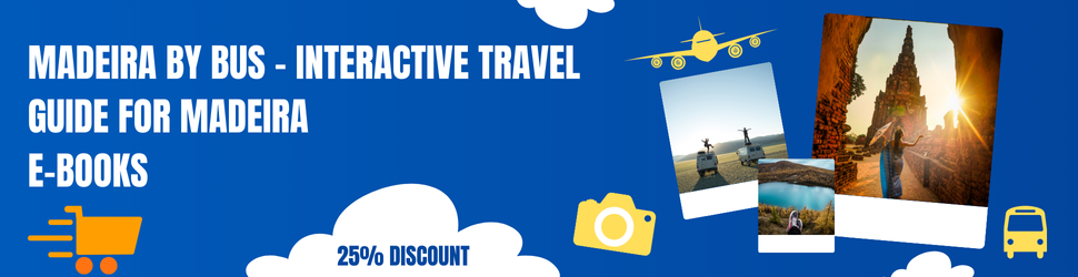 MADEIRA BY BUS - Interactive Travel Guide For Madeira E-books