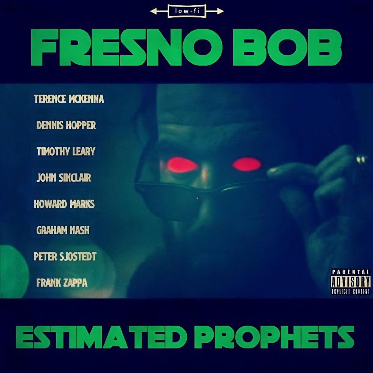 Fresno Bob - Estimated Prophets