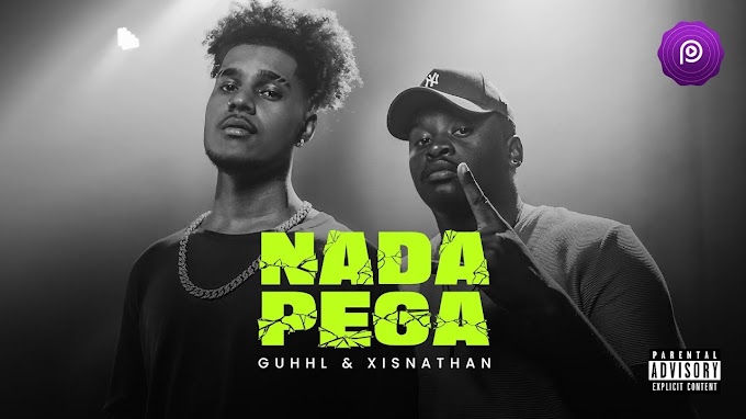 Confira a parceria entre GUHHL & XISNATHAN no audiovisual 'NADA PEGA'