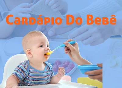 E-book Cardápio do Bebê - Qual é o melhor cardápio para Bebês? Aqui você encontra a melhor forma nutricional para crianças