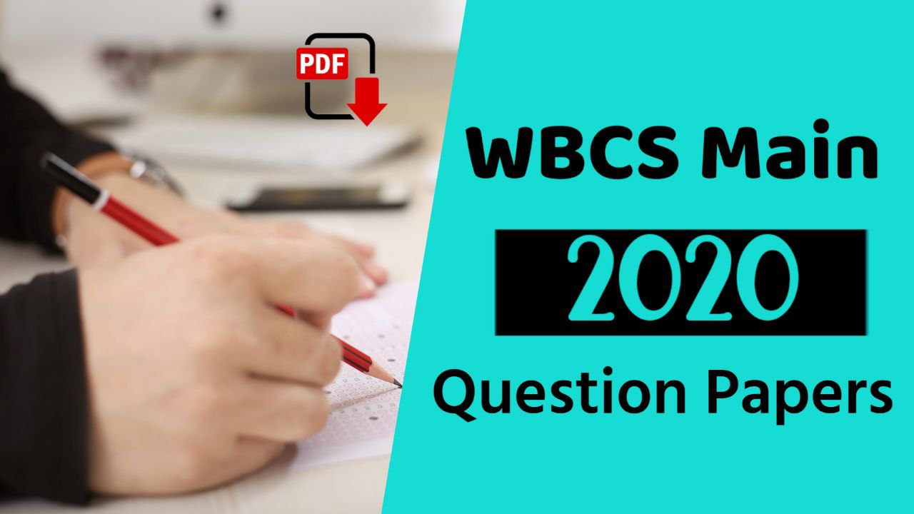 WBCS Main Question Papers 2020 PDF