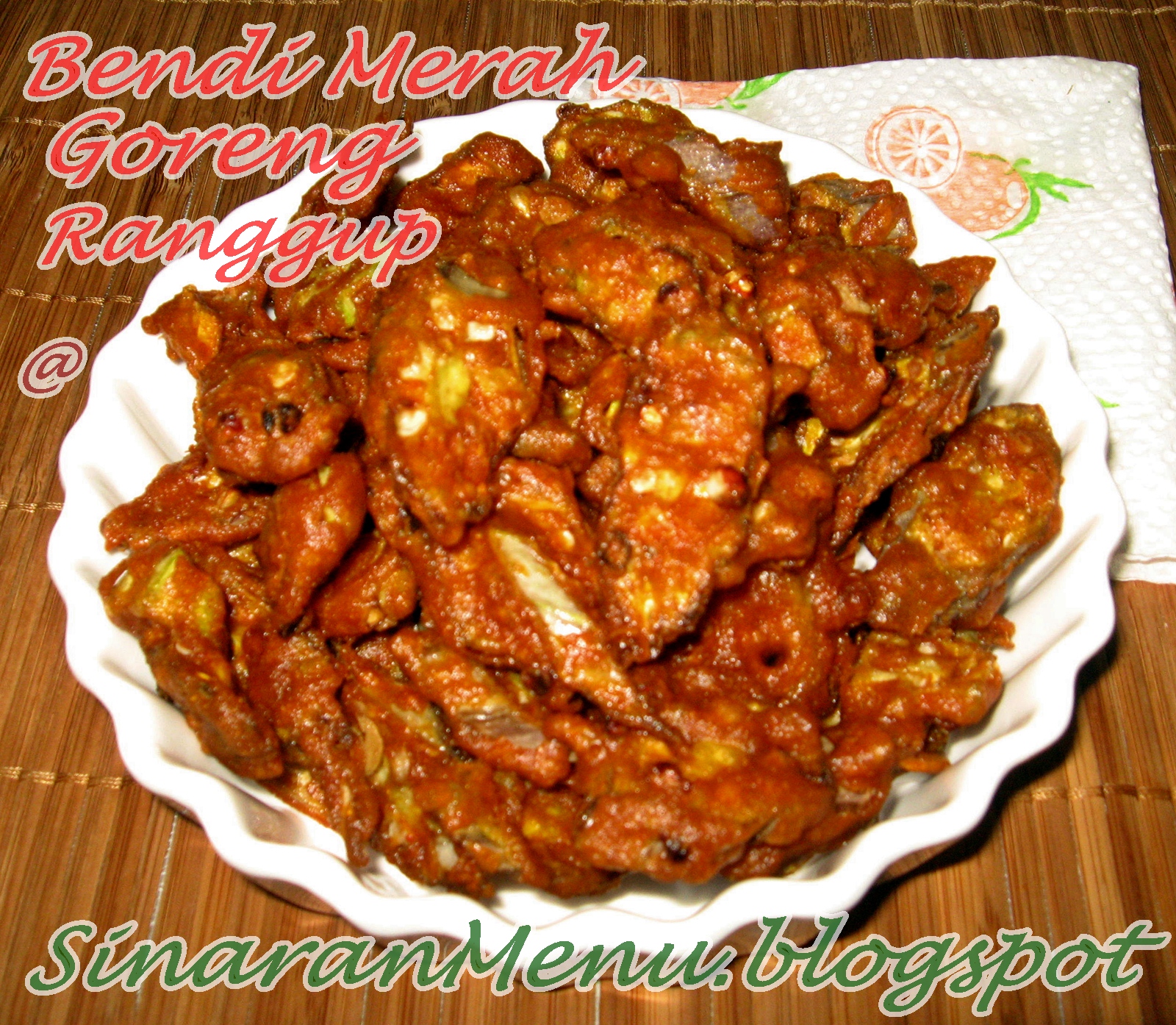 SinaranMenu: Bendi Merah Goreng Rangup