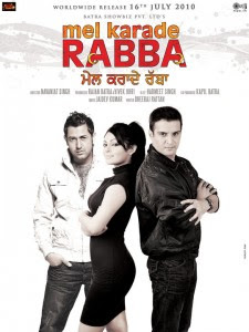 Mel Karade Rabba 2010 Punjabi Movie Watch Online