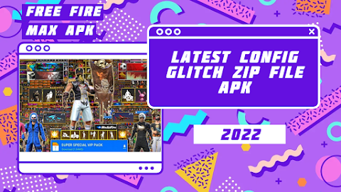 (Free Fire,FF Max) Config Glitch Zip File Apk 2022 Free (Dress,Costumes,Bundles)