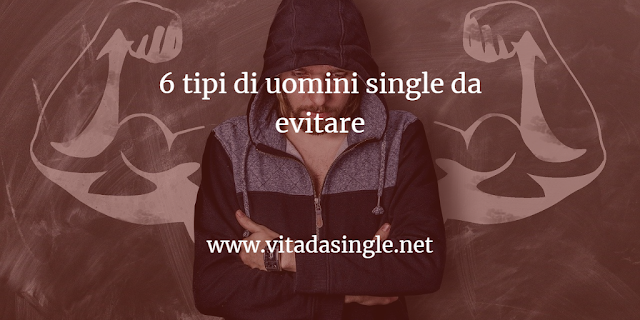 6 tipi di uomini single