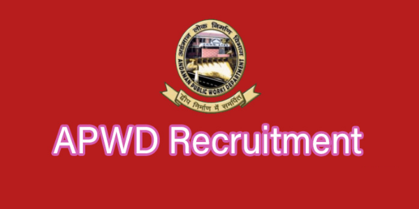 APWD (Andaman Public Works Department ) Jobs 2022