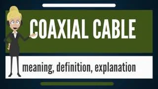 Advantages of coaxial cable