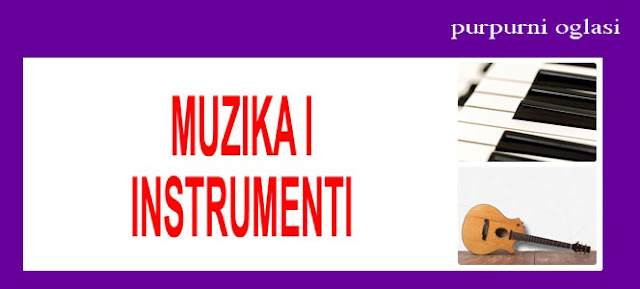 11. MUZIKA I INSTRUMENTI PURPURNI OGLASI