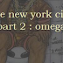 OmegaNYC - Some New York City Rap - Part 2