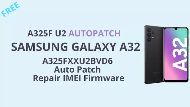 A325F U2 AutoPatch Firmware