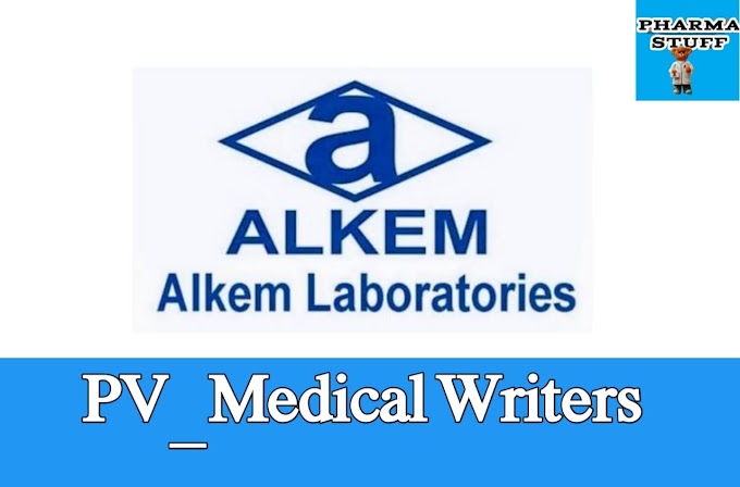Alkem laboratories - pharmacovigilence Experience candidates requirement in 2021.