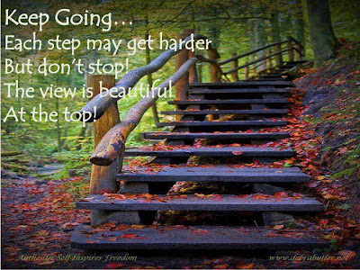 Quotes - Each step may get harder, but don't stop!