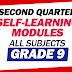 GRADE 9 Self-Learning Modules: Quarter 2 (All Subjects)