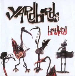 Yardbirds-2003-Birdland-feat.-Joe-Satriani-mp3