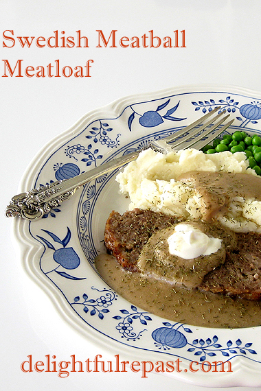 Swedish Meatball Meatloaf - all the flavor of Swedish meatballs without all the fuss / www.delightfulrepast.com