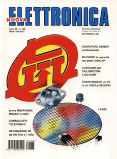 Nuova Elettronica 186 - Settembre 1996 | ISSN 1124-5174 | PDF HQ | Mensile | Elettronica | Impianti
Nuova Elettronica è stata una rivista italiana fondata da Giuseppe Montuschi nel 1969 a Bologna dalle ceneri della rivista Elettronica Mese di Bologna.
Si occupava di hobbistica elettronica, divulgazione nell'ambito tecnico scientifico, elettromedicale e didattico, con un'impostazione pedagogica e popolare.