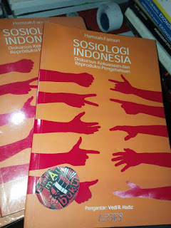 Jual Buku SOSIOLOGI INDONESIA : Diskursus Kekuasaan Reproduksi Pengetahuan Penulis: Hamzah Fanshuri 