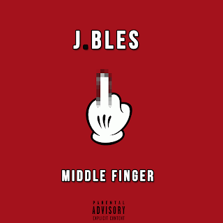 New Music: J.Bles - Middle Finger