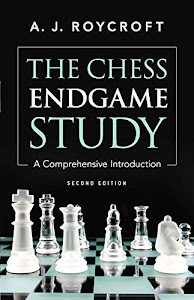 The Chess Endgame Study: A Comprehensive Introduction