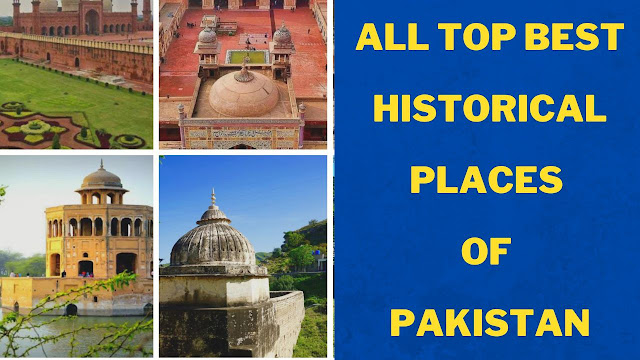 All Top Best Historical Places Of Pakistan