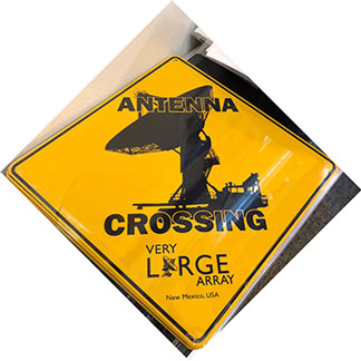 Antenna crossing sign available at the VLA visitor center