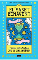 imagen de la portada de "Todas esas cosas que te diré mañana" de Elísabet Benavent