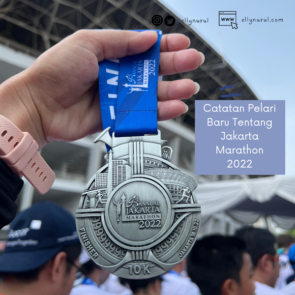 Catatan Pelari Baru Tentang Jakarta Marathon 2022 