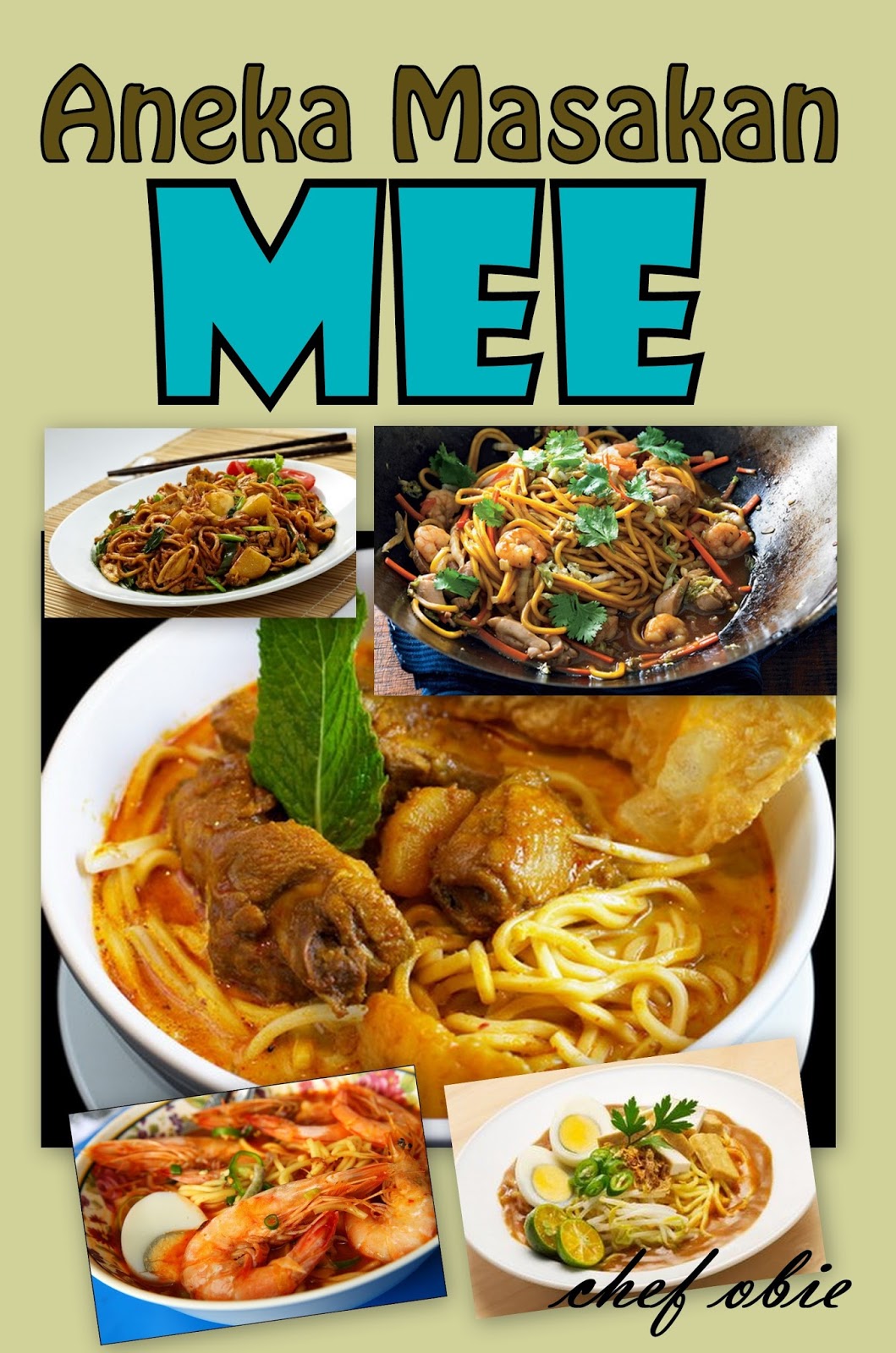 chef obie 1001 info dan resepi popular Resepi Aneka Mee 