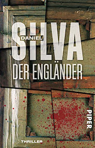 Der Engländer (Gabriel-Allon-Reihe 2): Thriller