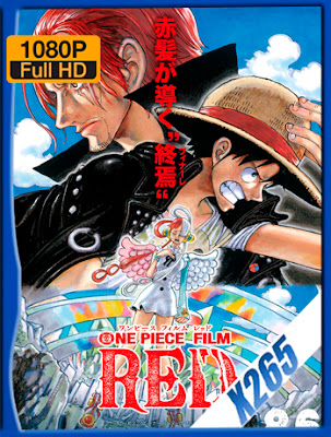 One Piece Film Red (2022) [X265] [1080p] [Lat-Jap] [GoogleDrive] [MasterAnime]